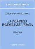 La proprietà immobiliare urbana. 2: Diritti e limiti