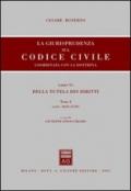 La giurisprudenza sul Codice civile. Coordinata con la dottrina. 6.Della tutela dei diritti (artt. 2643-2739)