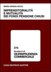 Imprenditorialità e mutualità dei fondi pensione chiusi