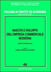 Nascita e sviluppo dell'impresa commerciale moderna. Aspetti introduttivi