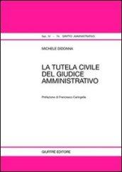 La tutela civile del giudice amministrativo