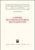 La riforma del Consiglio di sicurezza delle Nazioni Unite