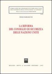 La riforma del Consiglio di sicurezza delle Nazioni Unite