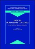 Principi di revisione contabile. Un approccio per cicli operativi