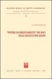 «Potere di orientamento» dei soci nella società per azioni