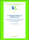 La responsabilità ambientale. La nuova direttiva sulla responsabilità ambientale in materia di prevenzione e ripartizione del danno ambientale