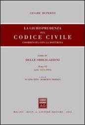 La giurisprudenza sul Codice civile. Coordinata con la dottrina. 4.Delle obbligazioni (artt. 1571-1614)