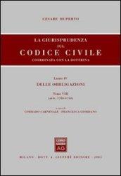 La giurisprudenza sul Codice civile. Coordinata con la dottrina. 4.Delle obbligazioni (artt. 1703-1753)