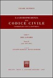 La giurisprudenza sul Codice civile. Coordinata con la dottrina. 5.Del lavoro (artt. 2247-2461)