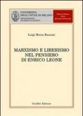 Marxismo e liberismo nel pensiero di Enrico Leone