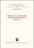 Tipicità e autonomia nei servizi pubblici locali