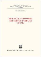 Tipicità e autonomia nei servizi pubblici locali