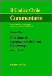 Il regime di separazione dei beni tra coniugi. Artt. 215-219