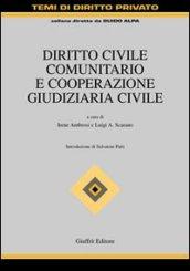 Diritto civile comunitario e cooperazione giudiziaria civile