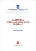 La riforma dell'amministrazione centrale