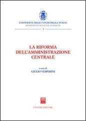 La riforma dell'amministrazione centrale