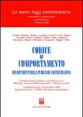 Codice di comportamento dei dipendenti delle pubbliche amministrazioni. Comportamenti in ufficio e al di fuori di esso. Mobbing. Incompatibilità ambientale...