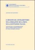 Il principio del contraddittorio nella formazione della prova nella Costituzione italiana