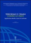 Terrorismo e crimini contro lo Stato. Legislazione attuale e azioni di contrasto