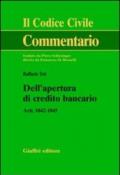 Dell'apertura di credito bancario. Artt. 1842-1845