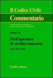 Dell'apertura di credito bancario. Artt. 1842-1845