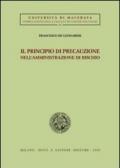 Il principio di precauzione nell'amministrazione di rischio