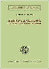 Il principio di precauzione nell'amministrazione di rischio