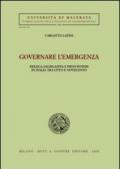 Governare l'emergenza. Delega legislativa e pieni poteri in Italia tra Otto e Novecento