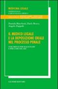 Il medico legale e la deposizione orale nel processo penale. Strumenti per ragionare e per comunicare