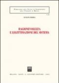 Ragionevolezza e legittimazione del sistema