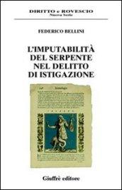 L'imputabilità del serpente nel delitto di istigazione