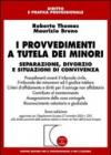 I provvedimenti a tutela dei minori. Separazione, divorzio e situazioni di convivenza