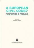 European civil code? Perspectives & problems. Atti del Convegno (Genova, 28 maggio 2004) (A)
