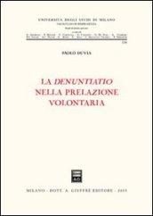 La denuntiatio nella prelazione volontaria