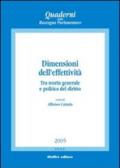 Dimensioni dell'effettività. Tra teoria generale e politica del diritto. Atti del Convegno (Salerno, 2-4 ottobre 2003)