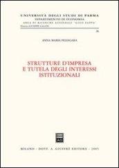 Strutture d'impresa e tutela degli interessi istituzionali