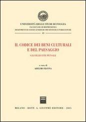 Il codice dei beni culturali e del paesaggio. Gli illeciti penali