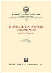 Il codice dei beni culturali e del paesaggio. Gli illeciti penali