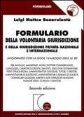 Formulario della volontaria giurisdizione e della giurisdizione privata nazionale e internazionale. Con CD-ROM