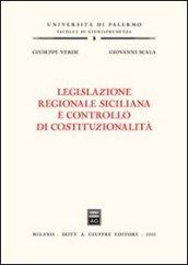 Legislazione regionale siciliana e controllo di costituzionalità