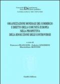 Organizzazione mondiale del commercio e diritto della Comunità europea nella prospettiva della risoluzione delle controversie