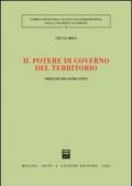 Il potere di governo del territorio. Principi ricostruttivi