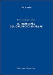 Il problema del gruppo di imprese. Societas delinquere potest