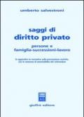Saggi di diritto privato. Persone e famiglia-successioni-lavoro