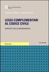 Leggi complementari al Codice civile. Annotate con la giurisprudenza