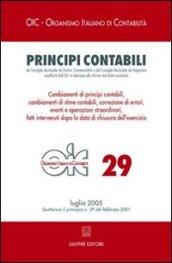 Principi contabili. 29: Cambiamenti di principi contabili, cambiamenti di stime contabili, correzione di errori, fatti intervenuti dopo la chiusura dell'esercizio