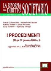 I procedimenti (D.Lgs. 17 gennaio 2003 n. 5)