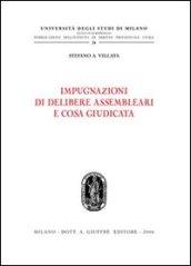 Impugnazioni di delibere assembleari e cosa giudicata