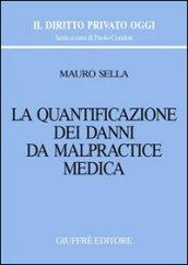 La quantificazione dei danni da malpractice medica