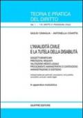 L'invalidità civile e la tutela della disabilità. Soggetti beneficiari, prestazioni, requisiti, valutazione medico-legale, procedimento amministrativo...